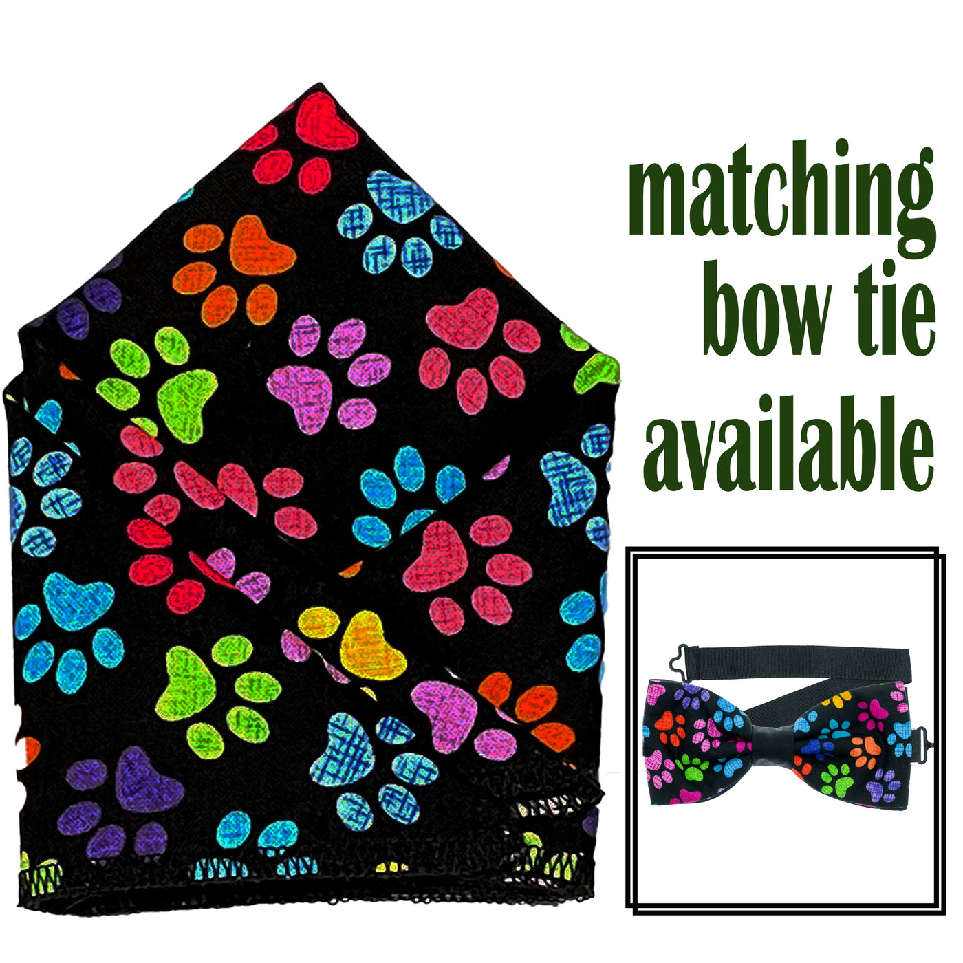 Paw print Design with multi coloured paw prints on black.  Pre-tied bow tie & pre-folded pocket square.  The bow tie is on a sliding ribbon to easily attach. The pocket square is pre-folded for your breast pocket. Handmade from 100% cotton
