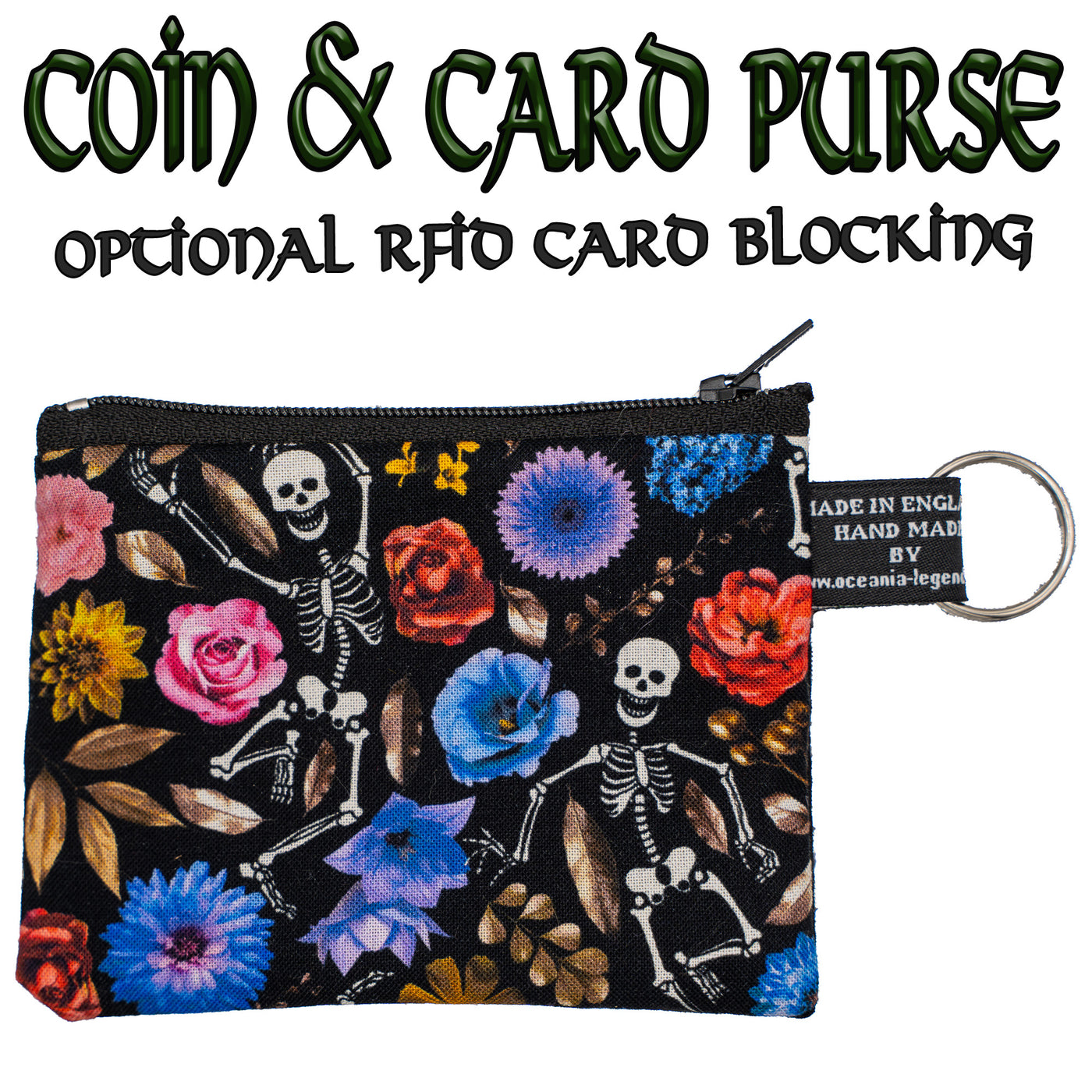 Coin & Card Purse with skeletons dancing in a bed of beautiful flowers in various styles and colours. Design on one side and black cotton on the reverse.  With an optional RFID Insert to block scanners